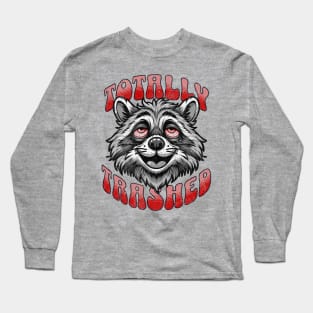 Let's Get Totally Trashed Funny Retro Vintage Raccoon Trash Panda Long Sleeve T-Shirt